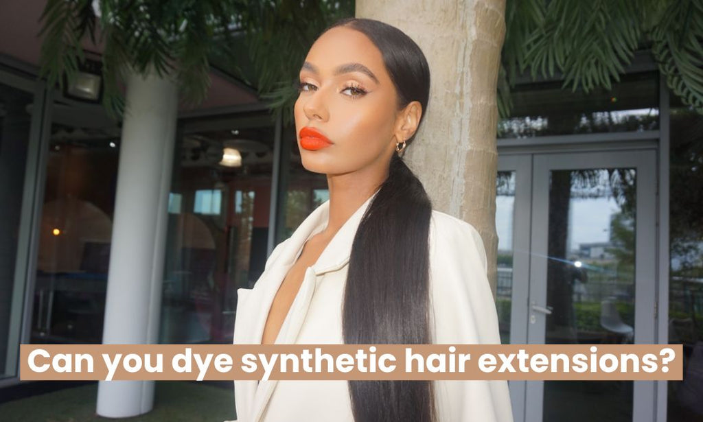 can you dye synthetic hair extensions